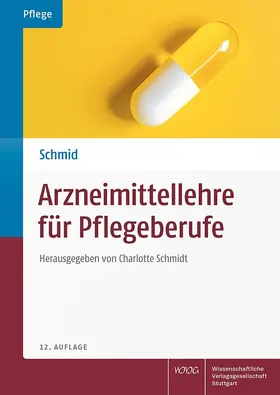 Schmidt / Schmid / Bannert |  Arzneimittellehre für Pflegeberufe | eBook | Sack Fachmedien