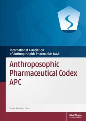 Anthroposophic Pharmaceutical Codex APC | Buch | 978-3-8047-5066-1 | sack.de