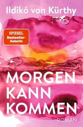 Kürthy | Morgen kann kommen | Buch | 978-3-8052-0093-6 | www2.sack.de