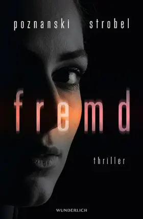 Poznanski / Strobel |  Fremd | Buch |  Sack Fachmedien