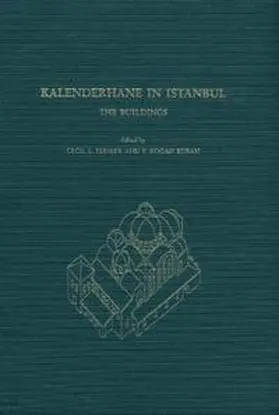Striker / Kurban |  Kalenderhane in Istanbul - The buildings, their history, architecture, and decoration | Buch |  Sack Fachmedien