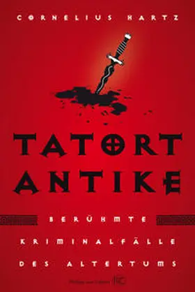 Hartz |  Tatort Antike | Buch |  Sack Fachmedien
