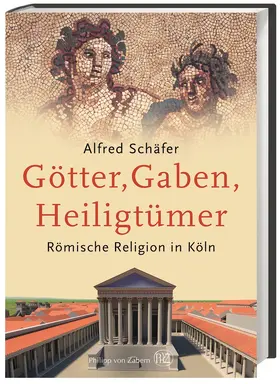 Schäfer |  Götter, Gaben, Heiligtümer | Buch |  Sack Fachmedien