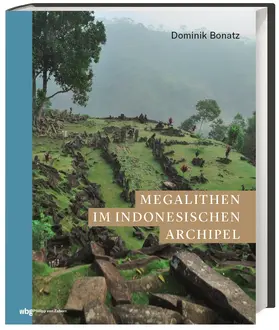 Bonatz |  Megalithen im indonesischen Archipel | Buch |  Sack Fachmedien