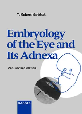 Barishak | Embryology of the Eye and Its Adnexa | Buch | 978-3-8055-7179-1 | sack.de