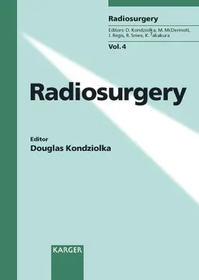 Kondziolka |  Radiosurgery | Buch |  Sack Fachmedien