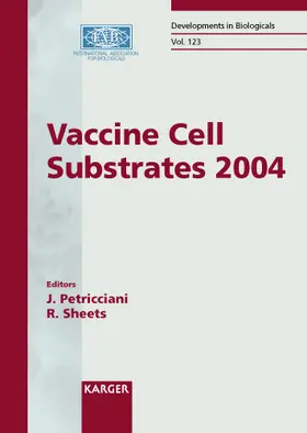 Sheets / Petricciani |  Vaccine Cell Substrates 2004 | Buch |  Sack Fachmedien
