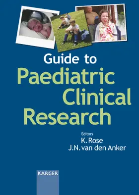 Rose / van den Anker |  Guide to Paediatric Clinical Research | Buch |  Sack Fachmedien