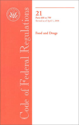 Code of Federal Regulations, Title 21, Food and Drugs, Parts 600 to 799 | Buch | 978-3-8055-9291-8 | sack.de