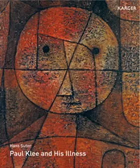 Suter |  Paul Klee and His Illness | Buch |  Sack Fachmedien