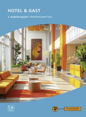 Sattler / Brandes / Bechtoldt-Sokyte |  Hotel & Gast, 3. Ausbildungsjahr, Hotelfachleute | Buch |  Sack Fachmedien