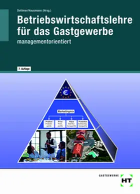 Dettmer / Czwikla / Hausmann |  Betriebswirtschaftslehre für das Gastgewerbe | Buch |  Sack Fachmedien