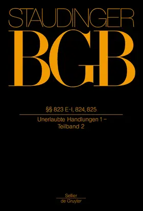 Hager / Staudinger |  §§ 823 E-I, 824, 825 | Buch |  Sack Fachmedien