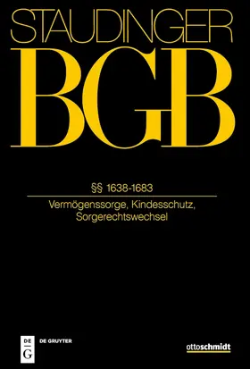 Heilmann / Coester / Salgo |  J. von Staudingers Kommentar zum Bürgerlichen Gesetzbuch mit Einführungsgesetz und Nebengesetzen: BGB. §§ 1638-1683 | Buch |  Sack Fachmedien