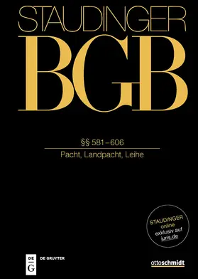 Schaub / Jeinsen / Illmer | Staudinger BGB §§ 581-606. (Pacht, Landpacht, Leihe) | Buch | 978-3-8059-1362-1 | sack.de