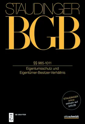 Thole / Albrecht |  J. von Staudingers Kommentar zum Bürgerlichen Gesetzbuch mit Einführungsgesetz und Nebengesetzen: BGB. §§ 985-1011 | Buch |  Sack Fachmedien