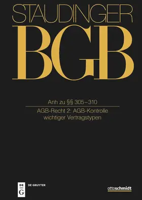 Bieder / Billing / Gutmann |  Staudinger BGB Anh zu §§ 305-310 (AGB-Recht 2: AGB-Kontrolle wichtiger Vertragstypen) | Buch |  Sack Fachmedien