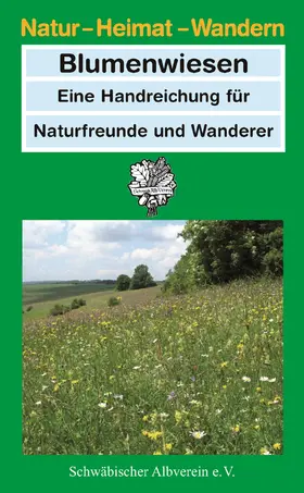 Müller / Schwäbischer Albverein e.V. |  Blumenwiesen | Buch |  Sack Fachmedien