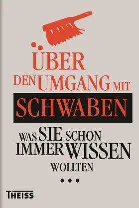 Saile |  Über den Umgang mit Schwaben | Buch |  Sack Fachmedien