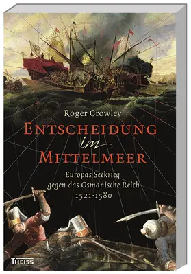 Crowley |  Entscheidung im Mittelmeer | Buch |  Sack Fachmedien