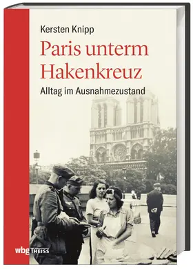 Knipp |  Paris unterm Hakenkreuz | Buch |  Sack Fachmedien