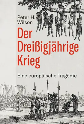 Wilson |  Der Dreißigjährige Krieg | Buch |  Sack Fachmedien