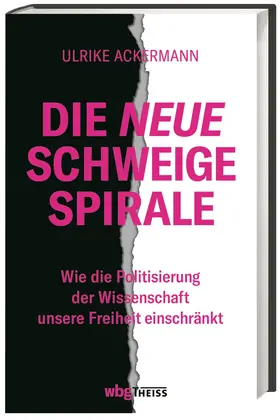 Ackermann |  Die neue Schweigespirale | Buch |  Sack Fachmedien