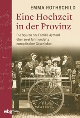 Rothschild |  Eine Hochzeit in der Provinz | eBook | Sack Fachmedien