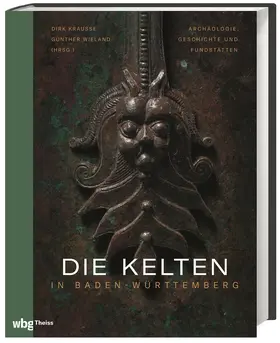 Krausse / Wieland |  Die Kelten in Baden-Württemberg | Buch |  Sack Fachmedien
