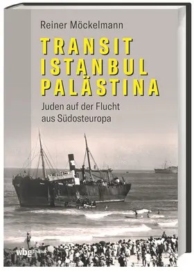 Möckelmann | Transit Istanbul–Palästina | Buch | 978-3-8062-4560-8 | www2.sack.de