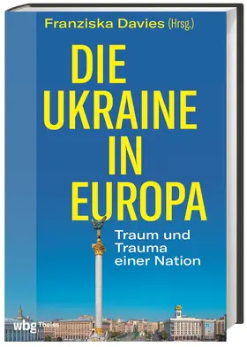 Davies |  Die Ukraine in Europa | Buch |  Sack Fachmedien