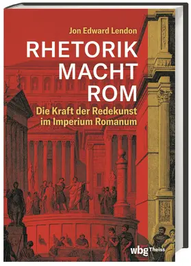 Lendon |  RHETORIK MACHT ROM | Buch |  Sack Fachmedien