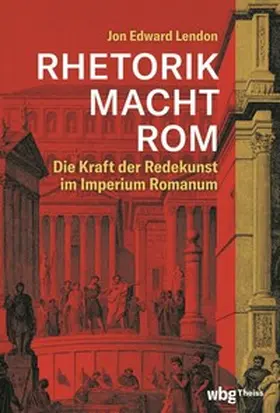 Lendon |  RHETORIK MACHT ROM | eBook | Sack Fachmedien