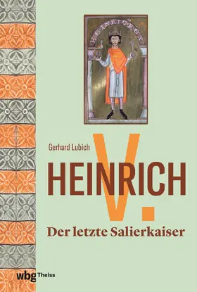 Lubich | Heinrich V. | Buch | 978-3-8062-4817-3 | www2.sack.de