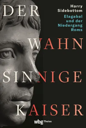 Sidebottom |  Der wahnsinnige Kaiser | Buch |  Sack Fachmedien