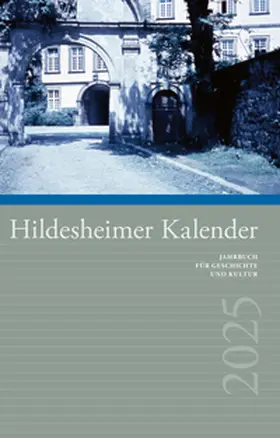 Abromeit / Heineke / Barkhausen |  Hildesheimer Kalender 2025 | Buch |  Sack Fachmedien