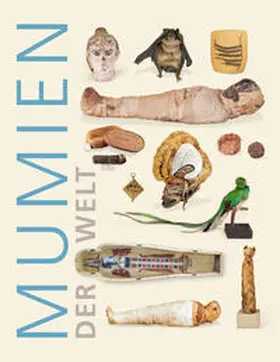 Schulz / Bayer / Gauert |  Mumien der Welt | Buch |  Sack Fachmedien