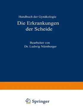 Nürnberger |  Die Erkrankungen der Scheide | Buch |  Sack Fachmedien
