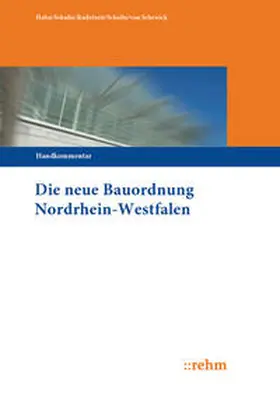 Hahn / Schulte / Radeisen |  Die neue Bauordnung in Nordrhein-Westfalen | Buch |  Sack Fachmedien