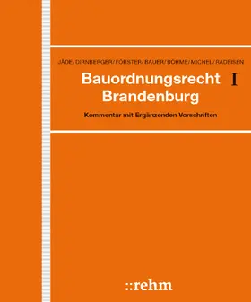 Jäde / Dirnberger / Förster |  Bauordnungsrecht Brandenburg, ohne Fortsetzungsbezug | Loseblattwerk |  Sack Fachmedien