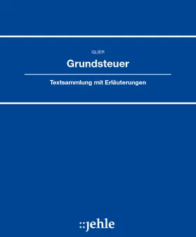 Geiger |  Grundsteuer, ohne Fortsetzungsbezug | Loseblattwerk |  Sack Fachmedien