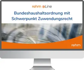Dittrich |  Bundeshaushaltsordnung mit Schwerpunkt Zuwendungsrecht – online | Datenbank |  Sack Fachmedien