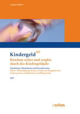 Lange / Lüdecke |  Enkelkinder, Kinder des Ehegatten bzw. Lebenspartners, Pflegekinder und minderjährige Kinder 2017 | Buch |  Sack Fachmedien