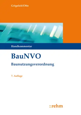 Grigoleit / Otto | BauNVO - Baunutzungsverordnung | Buch | 978-3-8073-2609-2 | sack.de