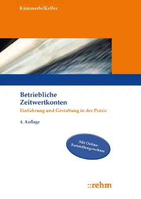 Kümmerle / Keller |  Betriebliche Zeitwertkonten | Buch |  Sack Fachmedien