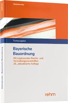 Molodovsky |  Bayerische Bauordnung Textausgabe | Buch |  Sack Fachmedien