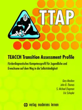 Mesibov / Thomas / Chapman |  TTAP - TEACCH Transition Assessment Profile | Buch |  Sack Fachmedien