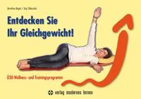 Beigel / Silberzahn |  Entdecken Sie Ihr Gleichgewicht! | Buch |  Sack Fachmedien