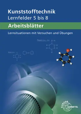 Küspert / Lindenblatt / Morgner |  Arbeitsblätter Kunststofftechnik LF 5-8 | Buch |  Sack Fachmedien