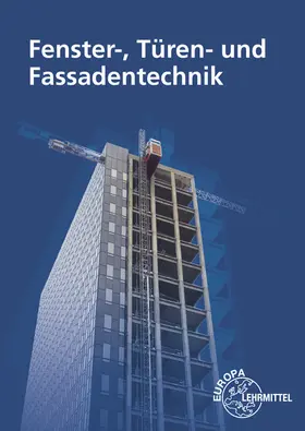 Pahl / Weller | Fenster-, Türen- und Fassadentechnik | Buch | 978-3-8085-1836-6 | sack.de
